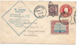 USA, Entier Postal, Aviation Commemoration 25e Airplane Flight, Cleveland Airport - Chaux De Fonds Suisse 17.12.1928 - 1c. 1918-1940 Lettres