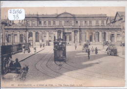 BORDEAUX- L HOTEL DE VILLE- UN TRAMWAY - Bordeaux