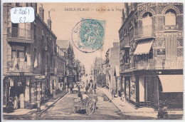 BERCK-PLAGE- LA RUE DE LA PLAGE - Berck