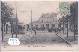 MELUN- LA GARE- TRAMWAY PUBS DUBONNET ET CHAPELLERIE MODERNE THORELLE - Melun