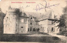 BELGIQUE - Braine Le Château - Château Ancien - Carte Postale Ancienne - Braine-le-Chateau