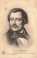 CELEBRITES - Artistes - Compositeur - Gaetano Donizetti - Compositeur Italien - Carte Postale Ancienne - Entertainers