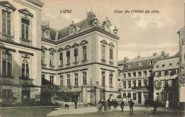 BELGIQUE - Liège - Cour De L'Hôtel De Ville - Animé - Carte Postale Ancienne - Luik