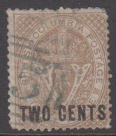 1868. BRITISH COLUMBIA & VANCOUVER ISLAND. TWO CENTS On V & Crown THREE CENTS. Perf. 14. Missing A Few Per... - JF539421 - Oblitérés