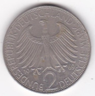2 Deutsche Mark 1969 F STUTGART . Max Planck . Cupronickel. KM# 116 - 2 Marchi