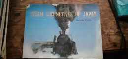 Steam Locomotives Of JAPAN NAOTAKA HIROTA Kodansha International Ltd 1972 - Libri Sulle Collezioni