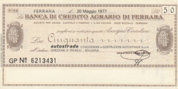 MINIASSEGNO BANCA FERRARA L.50 AUTOSTRADE FDS (VS549 - [10] Checks And Mini-checks