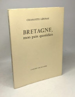 Bretagne Mon Pain Quotidien - Autres & Non Classés