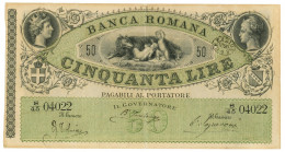 50 LIRE BANCA ROMANA REGNO D'ITALIA 1872 QSPL - Altri & Non Classificati