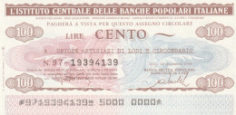 MINIASSEGNO IST.CENTR. BP ITALIANE 100 L. UN ARTIG LODI (A472---FDS - [10] Chèques