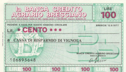 MINIASSEGNO BANCA CREDITO AGRAZIO BRESCIANO 100 L. CR VIGNOLA (A328---FDS - [10] Cheques Y Mini-cheques