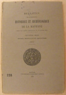 Bulletin Historique Et Archéologique De La Mayenne. 1954, Tome LXIV-228. Laval Chateau-Gontier. Goupil. - Pays De Loire