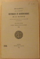 Bulletin Historique Et Archéologique De La Mayenne. 1962, Tome LXXI-235. Laval Chateau-Gontier. Goupil. - Pays De Loire