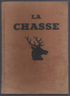 Livre - La Chasse  -    Par G M Villenave - Caza/Pezca