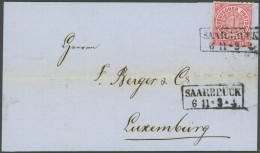 NDP 4 BRIEF, 1868, 1 Gr. Mittelrötlichkarmin Mit R2 SAARBRÜCK Nach Luxemburg!, Waagerechter Registraturmangel, Seltene D - Briefe U. Dokumente