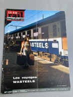 VIE DU RAIL 1974 1455 ARLES WASTEELS GUETHARY BENDORF OLTINGUE LANDSER FERRET VIEUX MOULIN HARRAMONT MORIENVAL VILLERS C - Trains