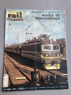 Vie Du Rail 1973 1385 AVRICOURT BLAMONT CIREY CORDEMAIS TRANS SIBERIAN RAILWAY - Trains