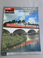 Vie Du Rail 1971 1299 ROBERT ESPAGNE HAIRONVILLE CONTRISSON PONT EREZEE DSB Saint Hilaire De Touvet BLIER ANCENIS - Trenes