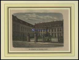 BERLIN: Das Ministerium Des Königlichen Hauses, Kolorierter Holzstich Um 1880 - Estampas & Grabados