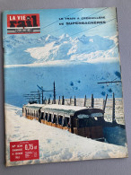 Vie Du Rail 1962 834 SUPERBAGNERES BAGNERES LUCHON SOUDAN CHaTELAILLON CASTELLANE  - Eisenbahnen & Bahnwesen