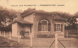 Fromentine * La Villa LA FLORETTE * Villa La Florette VILLA * Villageois - Autres & Non Classés