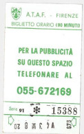 BGLIETTO USATO BUS ATAF FIRENZE ANNI 80 ORARIO 90M PER LA TUA PUBBLICITA 1(388 - Europe