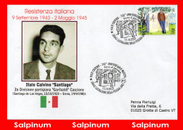 ANNULLO ANNIVERSARIO RESISTENZA PARTIGIANO ITALO CALVINO "SANTIAGO" 100° NASCITA – FDC - 2021-...: Marcophilia