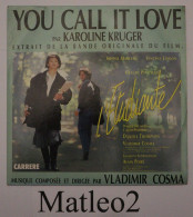 Vinyle 45 Tours : Vladimir Cosma - You Call It Love (BO Du Film L'étudiante) (Par Karoline Kruger) - Musica Di Film