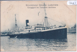 PAQUEBOTS- GOUVERNEUR GENERAL LAFERRIERE DE LA C T M - Steamers