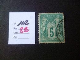 Timbre France Oblitéré N° 102 1898 - 1898-1900 Sage (Type III)