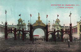 BELGIQUE - Charleroi - Exposition De Charleroi 1911 - Entrée Principale - Carte Postale Ancienne - Charleroi