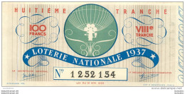 BILLET DE LOTERIE NATIONALE  1937 HUITIEME  TRANCHE - Billetes De Lotería