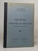 MANUEL D'HISTOIRE DE BRETAGNE (Enseignement Du Second Degré) - Non Classés