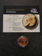 STATE QUARTER DOLLAR 2002 D INDIANA / CUPRONICKEL DORURE OR 24 CARATS / USA - 1999-2009: State Quarters