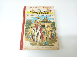 Recueil Des Magazines Fillette 1953 TTB La Rançon De Lotus Bleu Les Beaux Albums - Wholesale, Bulk Lots