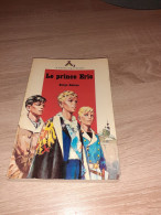 Collection Signe De Piste 31 : Le Prince Eric Avec Dedicace De L'auteur Serge Dalens - Aventure