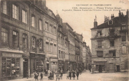 FRANCE - Besançon - Place Victor Hugo - A Gauche, Maison Natale De L'Illustre Poète - Carte Postale Ancienne - Besancon