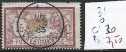 CHINE FRANCAISE 31 Oblitéré Côte 30 € - Usados