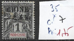 CHINE FRANCAISE 35 * Côte 7 € - Unused Stamps