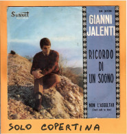 SOLO COPERTINA - 7" - GIANNI IALENTI - Ricordo Di Un Sogno - VG ITA - Other & Unclassified