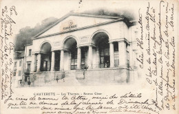 FRANCE - Cauterets - Les Thermes - Source César - Carte Postale Ancienne - Cauterets