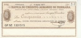 MINIASSEGNO BANCA CREDITO FE L.50 UN PROV AGR FE CIRCOLATO (RY5671 - [10] Assegni E Miniassegni