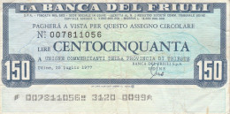 MINIASSEGNO BANCA DEL FRIULI L.150 UN COMM TS CIRCOLATO (RY5655 - [10] Cheques Y Mini-cheques