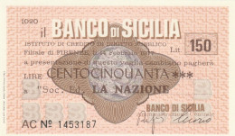 MINIASSEGNO BANCO SICILIA L.150 LA NAZIONE FDS (RY5617 - [10] Assegni E Miniassegni