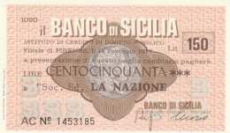 MINIASSEGNO BANCO SICILIA L.150 LA NAZIONE FDS (RY5589 - [10] Checks And Mini-checks