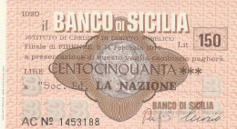 MINIASSEGNO BANCO SICILIA L.150 LA NAZIONE FDS (RY5580 - [10] Assegni E Miniassegni