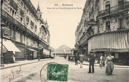 Orléans * Rue De La République Et La Gare * Hôtel - Orleans