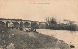 Toul * Le Pont De La Moselle * Lavoir Laveuses - Toul