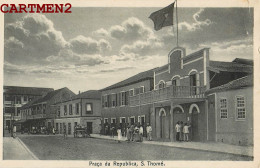 SAO TOME ET PRINCIPE PRACA DA REPUBLICA SAO THOME AFRICA PORTUGAL AFRIQUE - Santo Tomé Y Príncipe