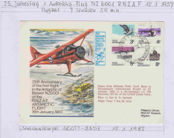 Ross Dependency 25th. Ann. 1st Flight In The Antarctic Of Beaver NZ6001 Ca Scott Base 15 JA 1982 (AS225) - Cartas & Documentos
